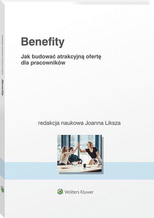 Image of Benefity Jak budować atrakcyjną ofertę dla pracowników