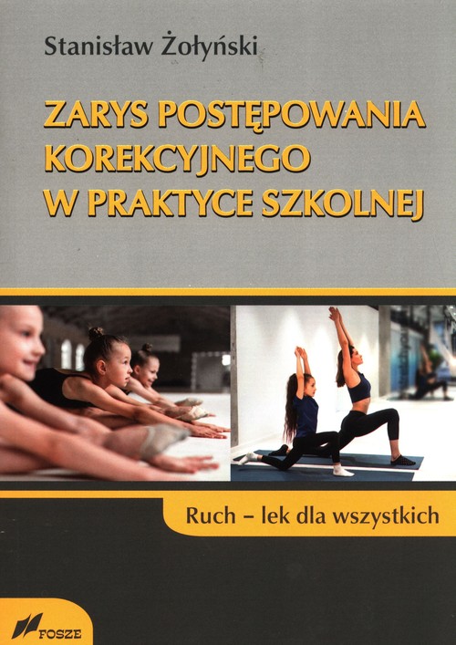Image of Zarys postępowania korekcyjnego w praktyce szkolnej Ruch lek dla wszystkich