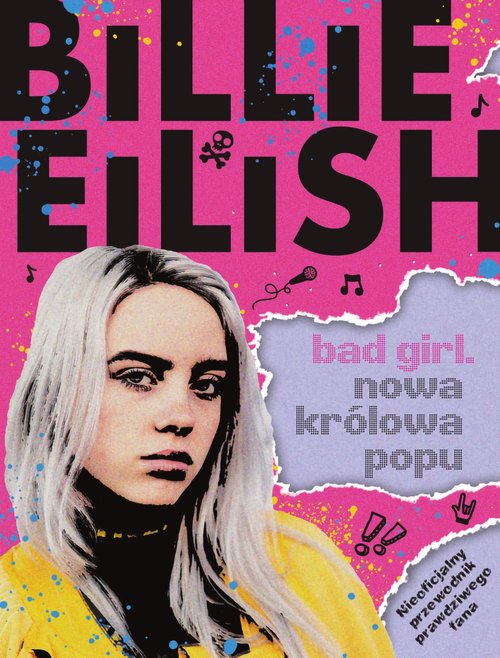 Image of Billie Eilish Bad Girl Nowa królowa popu