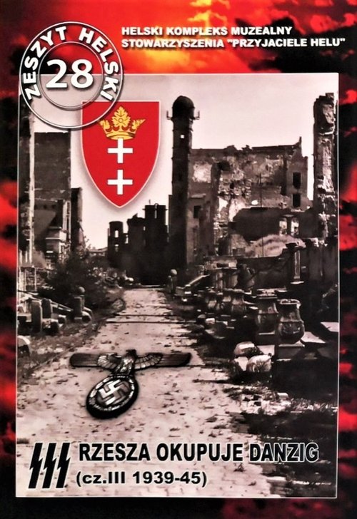 Image of III Rzesza okupuje Danzig (Część III 1939-1945)