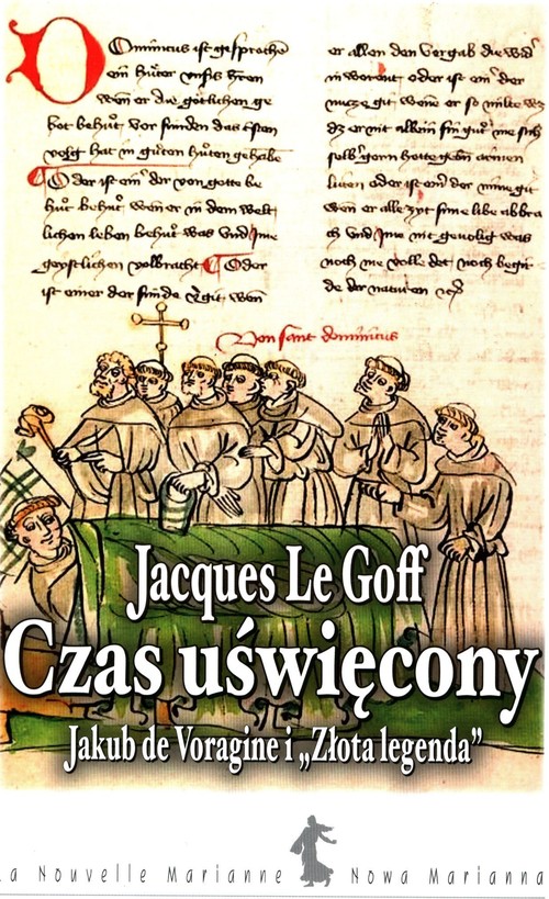 Image of Czas uświęcony Jakub de Voragine i „Złota Legenda”