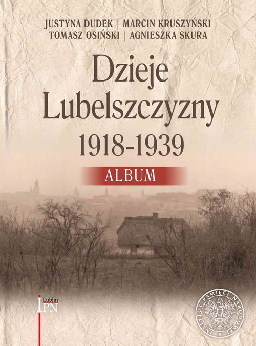 Image of Dzieje Lubelszczyzny 1918-1939 Album
