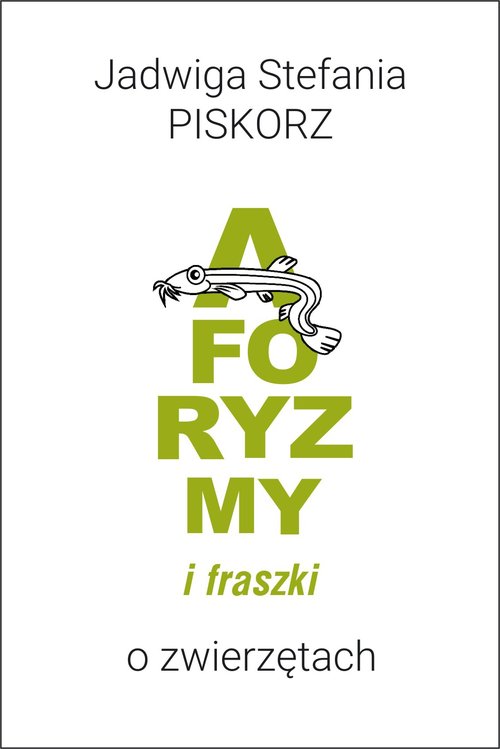 Image of Aforyzmy i fraszki o zwierzętach