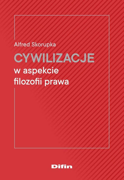 Image of Cywilizacje w aspekcie filozofii prawa