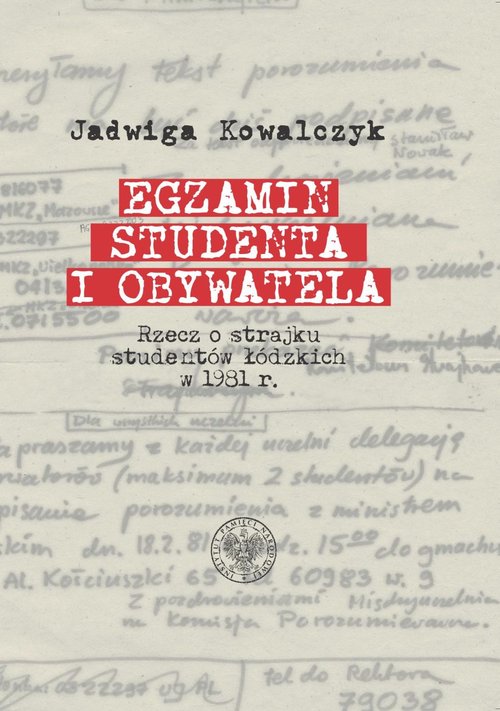 Image of Egzamin studenta i obywatela Rzecz o strajku studentów łódzkich w 1981 r