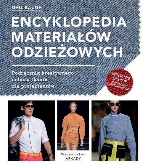 Image of Encyklopedia materiałów odzieżowych Podręcznik kreatywnego doboru tkanin dla projektantów