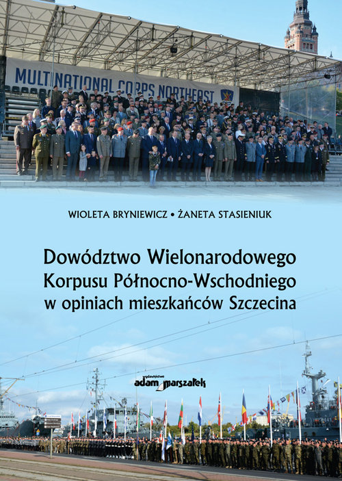 Image of Dowództwo Wielonarodowego Korpusu Północno-Wschodniego w opiniach mieszkańców Szczecina