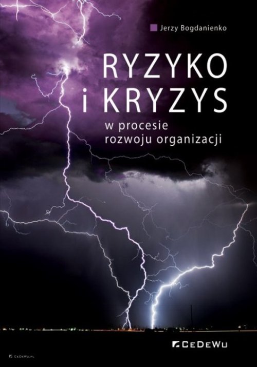 Image of Ryzyko i kryzys w procesie rozwoju organizacji