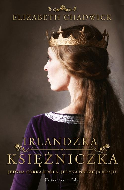 Image of Irlandzka księżniczka Jedyna córka króla. Jedyna nadzieja kraju
