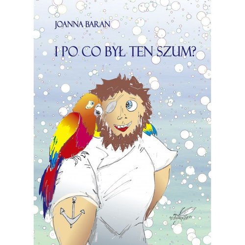 Image of I po co był ten szum?