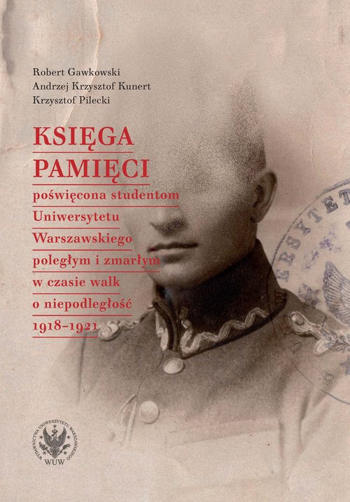 Image of Księga Pamięci poświęcona studentom Uniwersytetu Warszawskiego poległym i zmarłym w czasie walk o ni