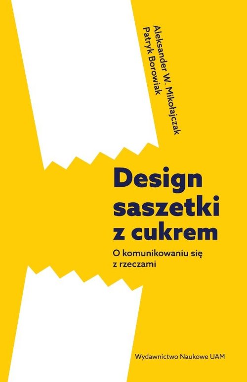 Image of Design saszetki z cukrem O komunikowaniu się z rzeczami
