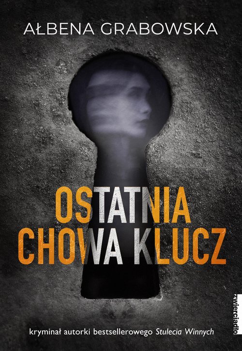 Image of Ostatnia chowa klucz