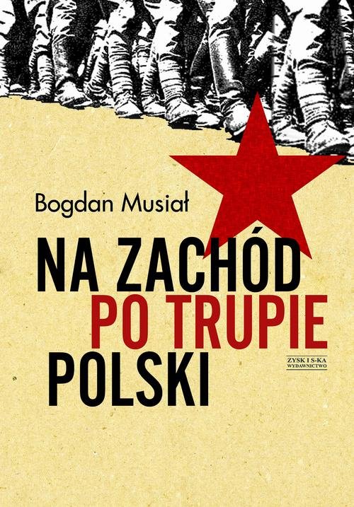 Image of Na Zachód po trupie Polski