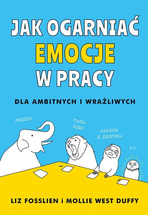 Image of Jak ogarniać emocje w pracy