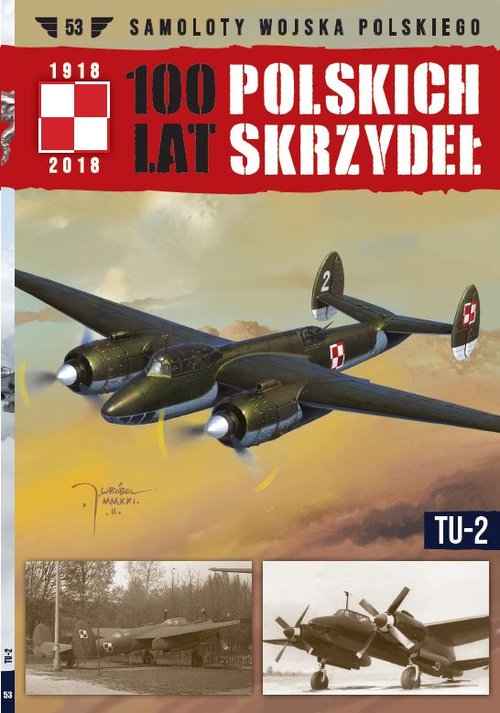 Image of 100 lat polskich skrzydeł Tom 53 Tu-52