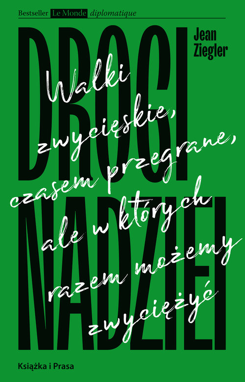 Image of Drogi nadziei Walki zwycięskie, czasem przegrane, ale w których razem możemy zwyciężyć.