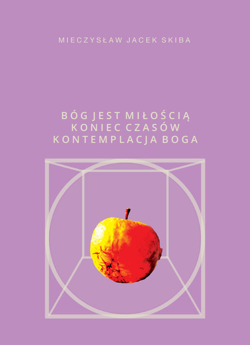 Image of Bóg jest miłością Koniec Czasów kontemplacja Boga