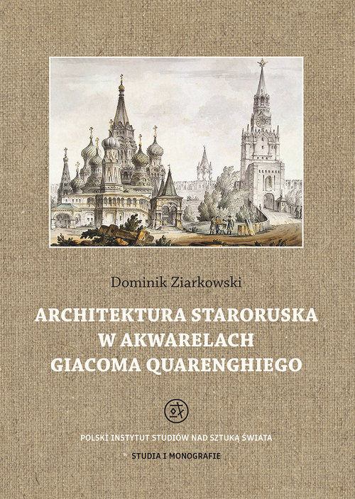Image of Architektura staroruska w akwarelach Giacoma Quarenghiego