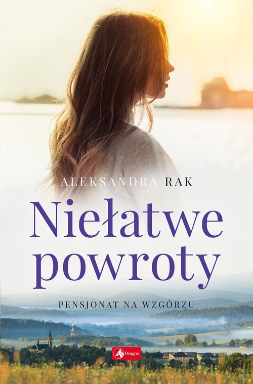 Image of Niełatwe powroty Pensjonat na wzgórzu Część 1