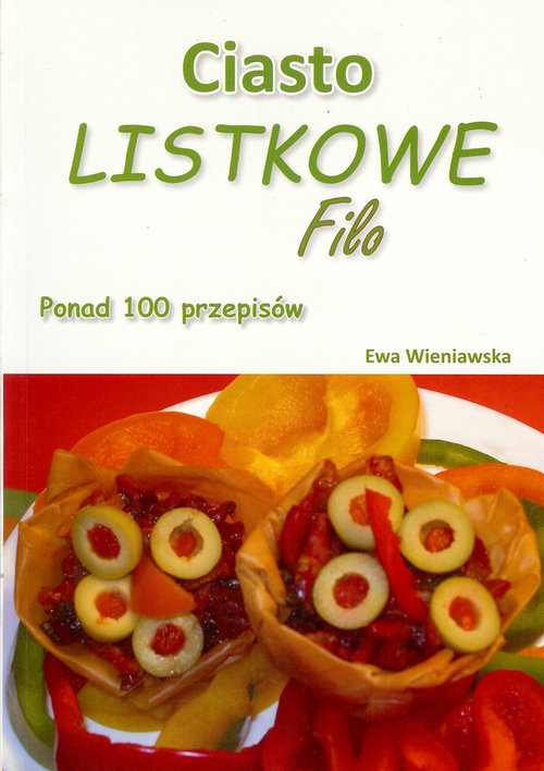 Image of Ciasto listkowe Filo Ponad 100 przepisów
