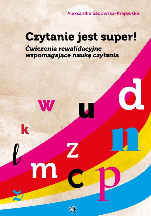 Image of Czytanie jest super! Ćwiczenia rewalidacyjne wspomagające naukę czytania