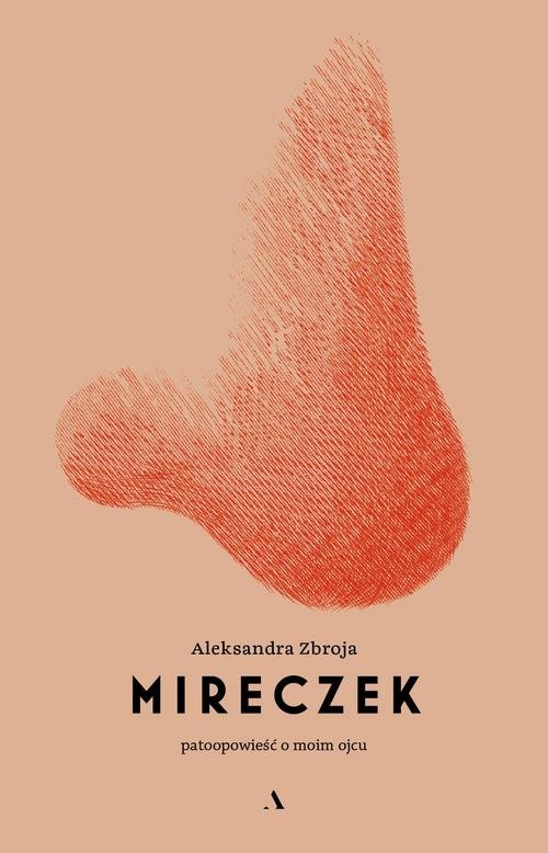 Image of Mireczek. Patoopowieść o moim ojcu