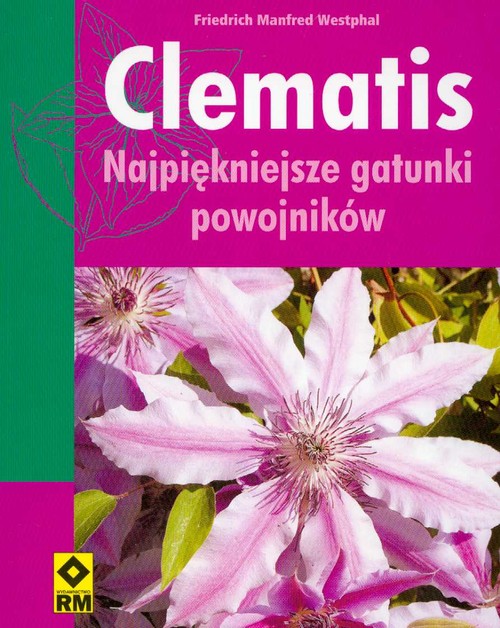 Image of Clematis najpiękniejsze gatunki powojników