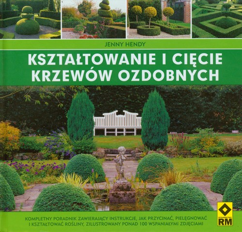 Image of Kształtowanie i cięcie krzewów ozdobnych