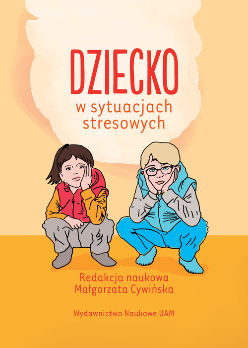 Image of Dziecko w sytuacjach stresowych
