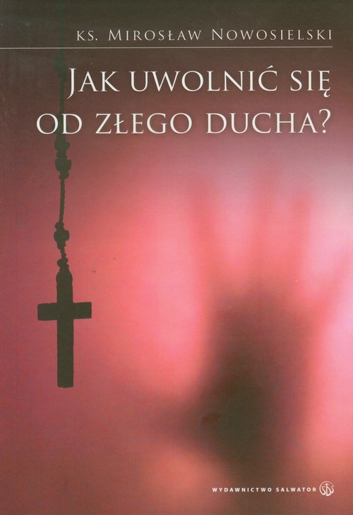 Image of Jak uwolnić się od złego ducha
