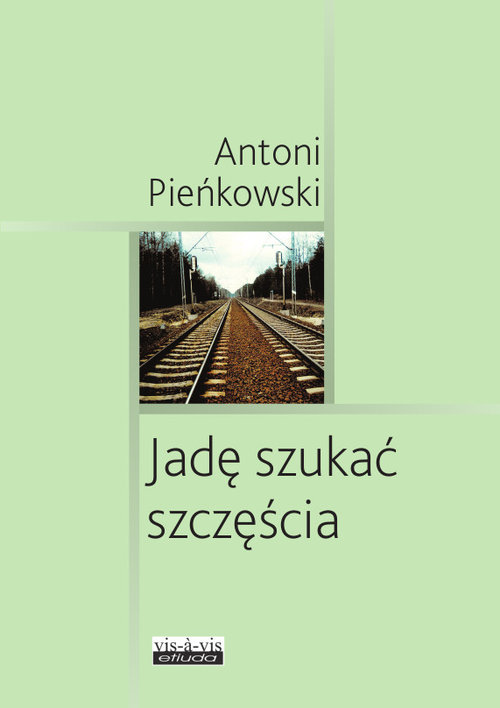Image of Jadę szukać szczęścia
