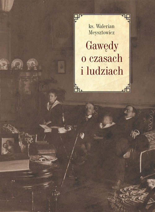Image of Gawędy o czasach i ludziach