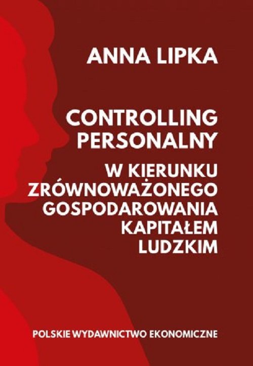 Image of Controlling personalny W kierunku zrównoważonego gospodarowania kapitałem ludzkim