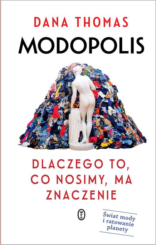 Image of Modopolis Dlaczego to, co nosimy, ma znaczenie