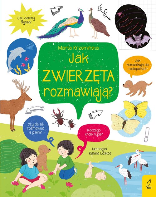 Image of Co i jak? Jak zwierzęta rozmawiają?