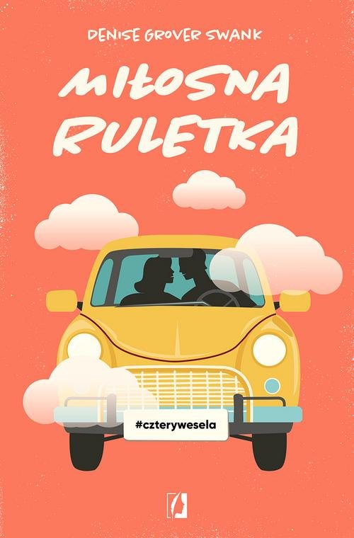 Image of Miłosna ruletka Cztery wesela Tom 3