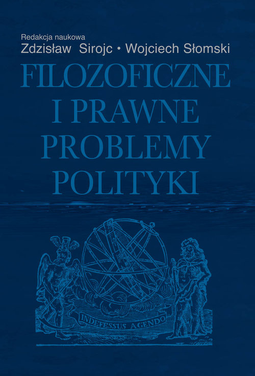 Image of Filozoficzne i prawne problemy polityki