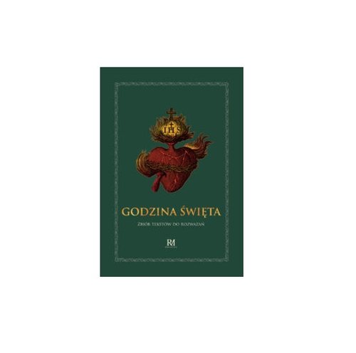 Image of Godzina Święta Zbiór tekstów do rozważań