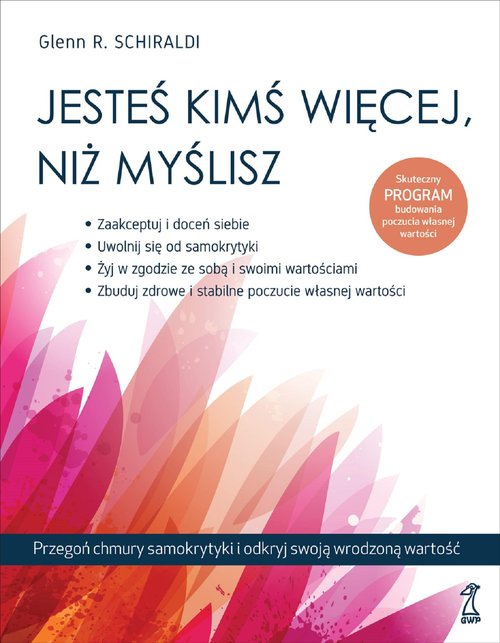 Image of Jesteś kimś więcej, niż myślisz Przegoń chmury samokrytyki i odkryj swoją wrodzoną wartość