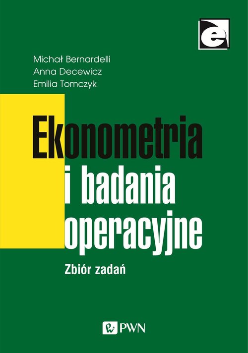 Image of Ekonometria i badania operacyjne Zbiór zadań