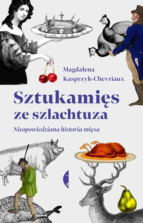 Image of Sztukamięs ze szlachtuza Nieopowiedziana historia mięsa