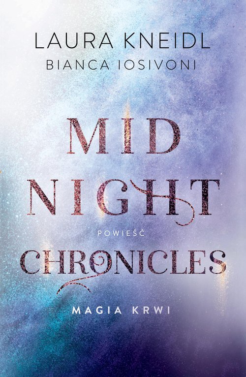 Image of Magia krwi Midnight Chronicles Tom 2