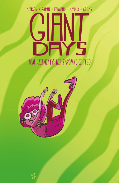 Image of Giant Days Tom 9 Nie zapomnę ci tego