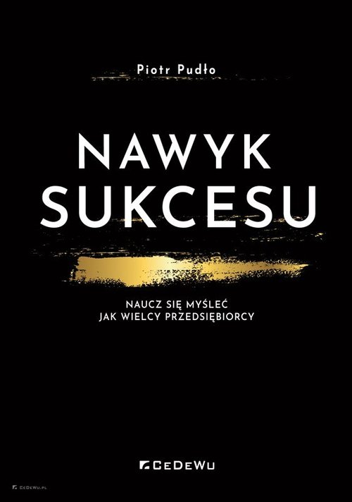 Image of Nawyk sukcesu Naucz się myśleć jak wielcy przedsiębiorcy