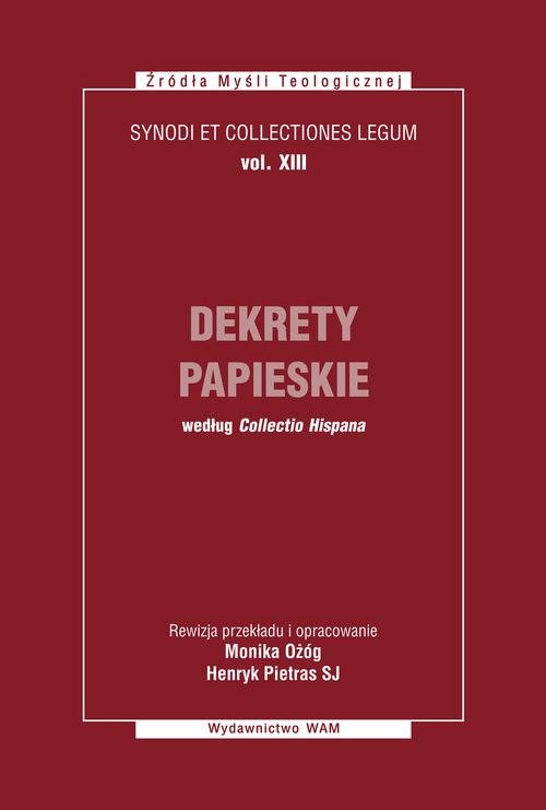 Image of Dekrety papieskie Synodi et collectiones legum, vol. XIII