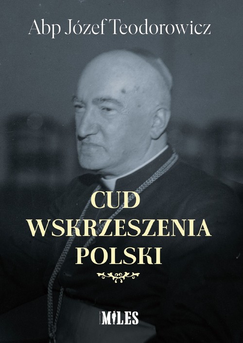 Image of Cud wskrzeszenia Polski