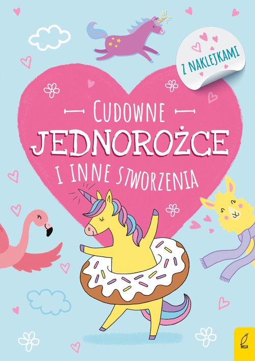 Image of Cudowne jednorożce i inne stworzenia z naklejkami