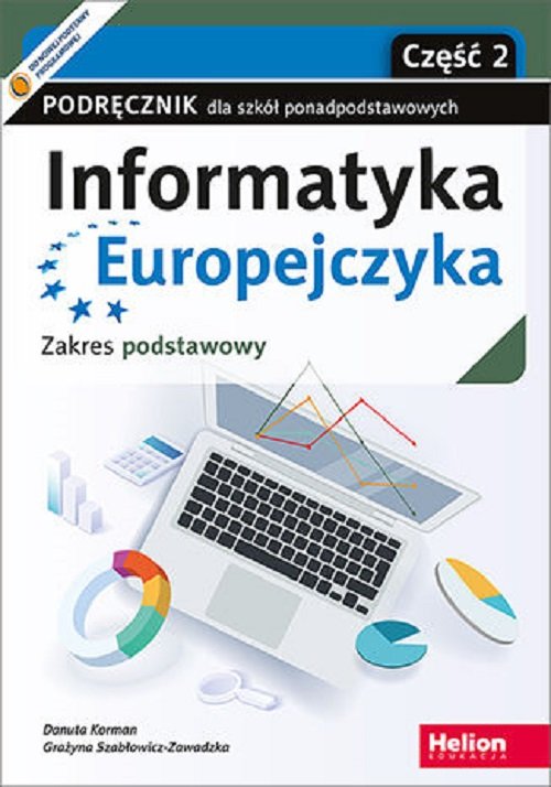 Image of Informatyka Europejczyka Podręcznik Zakres podstawowy Część 2 Szkoły ponadpodstawowe