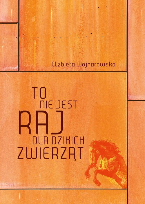 Image of To nie jest raj dla dzikich zwierząt